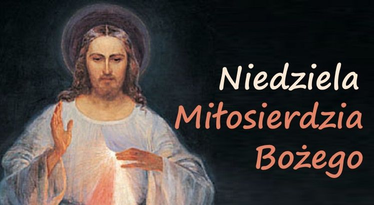 ŚWIĘTO MIŁOSIERDZIA